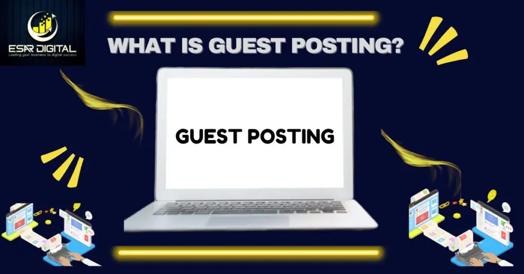 What is Guest Posting?